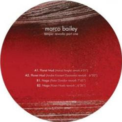 Marco Bailey - Temper Reworks EP - MATERIA Marco Bailey - Temper Reworks EP - MATERIA