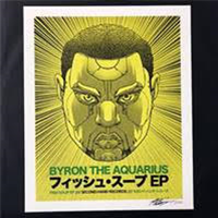 BYRON THE AQUARIUS - FISH SOUP EP (Incl Signed Lithograph Art Print) - SECOND HAND RECORDS BYRON THE AQUARIUS - FISH SOUP EP (Incl Signed Lithograph Art Print) - SECOND HAND RECORDS