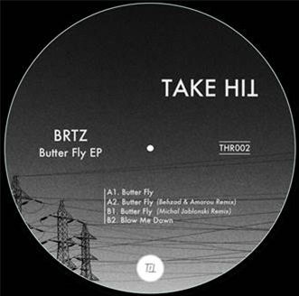 BRTZ AKA BREITLITZ - BUTTER FLY EP - TAKE HIT