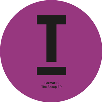 Format:B - The Scoop EP  - Toolroom Records