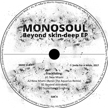 Monosoul - Beyond Skin-deep Ep - SMILE FOR A WHILE