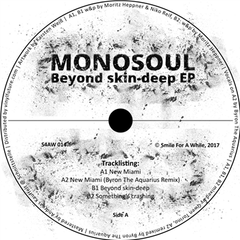 Monosoul - Beyond Skin-deep Ep - SMILE FOR A WHILE Monosoul - Beyond Skin-deep Ep - SMILE FOR A WHILE