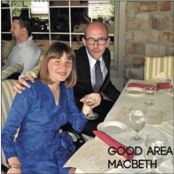 Good Area - Macbeth - Ideal Recordings