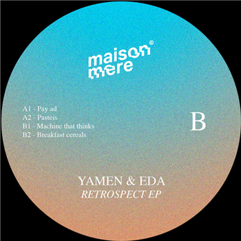 Yamen & EDA - Retrospect EP - Maison Mere Yamen & EDA - Retrospect EP - Maison Mere