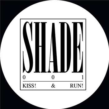 Shade - Kiss! & Run! - Shade