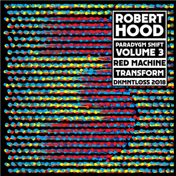 ROBERT HOOD - PARADYGM SHIFT - VOL 3 - Dekmantel