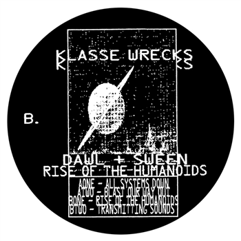 Dawl + Sween - Rise of the Humanoids EP - Klasse Wrecks