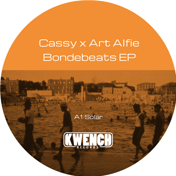 CASSY X ART ALFIE - BONDEBEATS EP - KWENCH RECORDS
