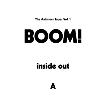 BOOM! - The Aalsmeer Tapes - BOOM!