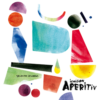 Ichisan - Aperitiv Selected Reworks EP - Bordello a Parigi