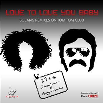  Love To Love You Baby Solaris 2018 Remix  - Solaris Records