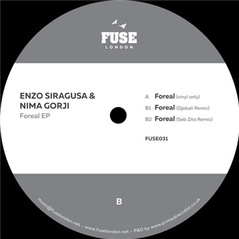 Enzo Siragusa & Nima Gorji - Foreal EP - Fuse London