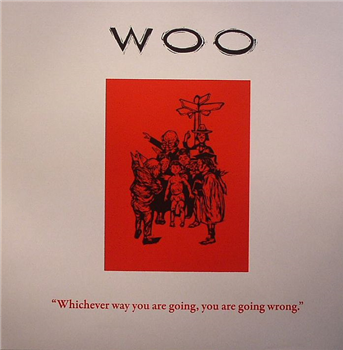 WOO - Whichever Way You Are Going You Are Going Wrong   - Emotional Rescue