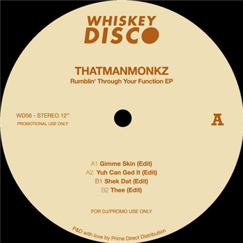 thatmanmonkz - Rumblin Through Your Function EP - Whiskey Disco