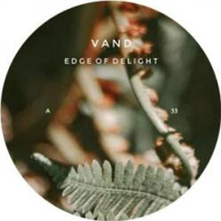 Vand - Edge of Delight - Nyame Records