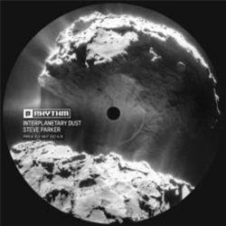 Steve Parker - Interplanetary Dust LP - Planet Rhythm