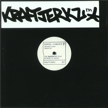 Remora - Symbiotic EP - Kraftjerkz Remora - Symbiotic EP - Kraftjerkz