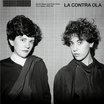 La Contra Ola - Synth Wave And Post Punk From Spain 1980-86 (2 X LP) - Bongo Joe
