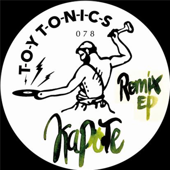 Kapote - Remix EP - TOY TONICS