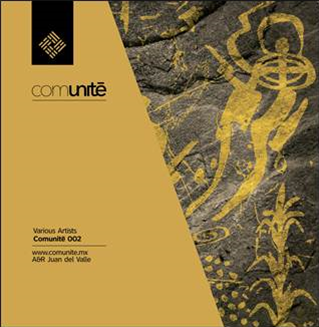 COMUNITE 002 - Va - COMUNITE RECORDINGS COMUNITE 002 - Va - COMUNITE RECORDINGS