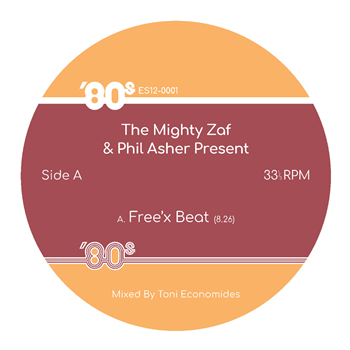 THE MIGHTY ZAF & PHIL ASHER PRESENT - 80s