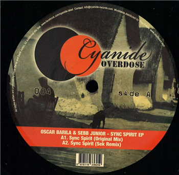 Oscar Barila & Sebb Junior - Sync Spirit EP  - Cyanide