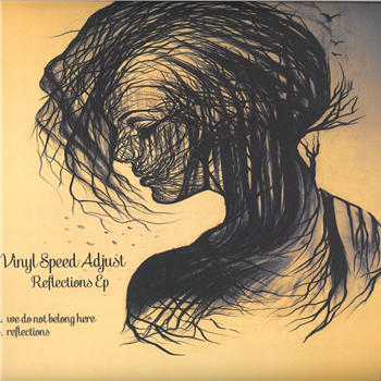Vinyl Speed Adjust - Reflections EP - Vinyl Speed Adjust