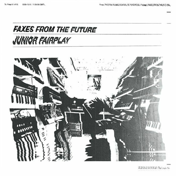 JUNIOR FAIRPLAY - Faxes From The Future (feat Roy Of The Ravers remix)  - Especial