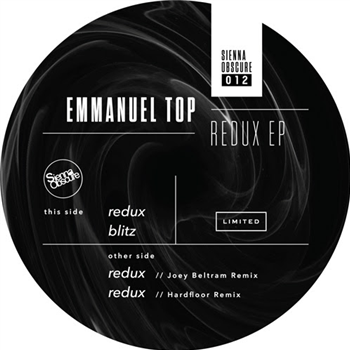 Emmanuel Top - Redux EP - Sienna Obscure Emmanuel Top - Redux EP - Sienna Obscure