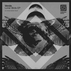 Venda - Lunar Birds - Subsonic Music Venda - Lunar Birds - Subsonic Music