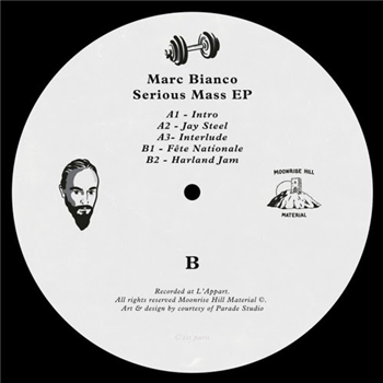 Marc Bianco - Serious Mass EP - MOONRISE HILL MATERIAL