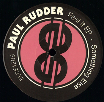 Paul Rudder - Feel It EP - Something Else	
