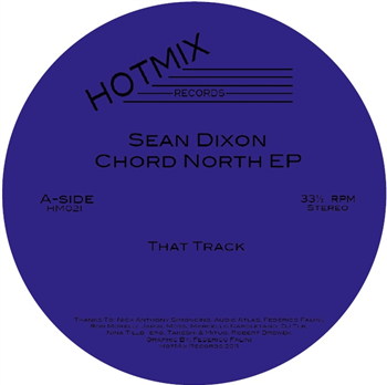 Sean Dixon - Chord North EP - Hotmix Records