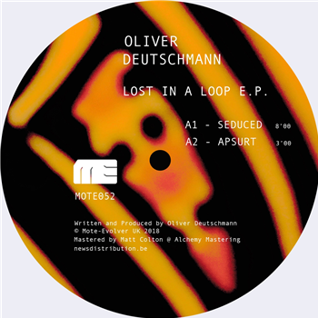 OLIVER DEUTSCHMANN  - LOST IN A LOOP EP - Mote Evolver