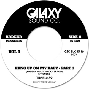Kadena Mix Series - Hung Up On My Baby - Galaxy Sound Co.