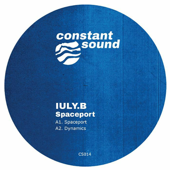 IULY.B -  Spaceport - Constant Sound