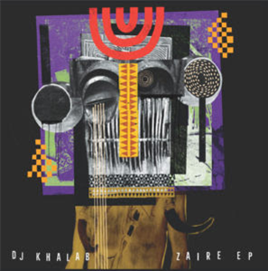 DJ KHALAB - ZAIRE - On The Corner Records