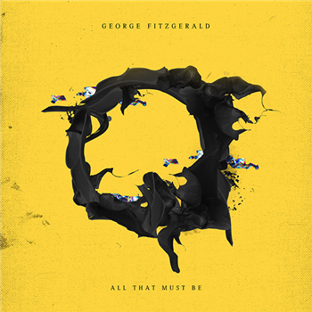 George FitzGerald - All That Must Bev (Coloured Vinyl 2LP) - Double Six Records