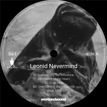 Leonid Nevermind - Overcoming The Influence - Bivouac Sound Leonid Nevermind - Overcoming The Influence - Bivouac Sound
