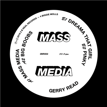 Gerry Read - Mass Media - 2 B Real