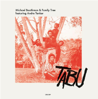 MICHAEL BOOTHMAN & FAMILY TREE - TABU - CREE