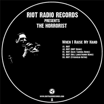 The Horrorist - When I Raise My Hand - RIOT Radio Records