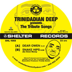 TRINIDADIAN DEEP - PRESENTS: THE TRIBUTE SONGS - SHELTER RECORDS