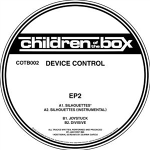 DEVICE CONTROL - EP 2 - CHILDREN OF THE BOX