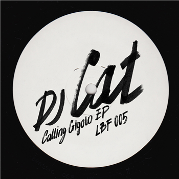 DJ CAT - CALLING GIGOLO EP - Low Budget Family