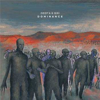 Deepa & Biri - Dominance (2 X LP) - Black Crow Recordings