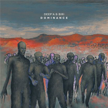 Deepa & Biri - Dominance (2 X LP) - Black Crow Recordings Deepa & Biri - Dominance (2 X LP) - Black Crow Recordings