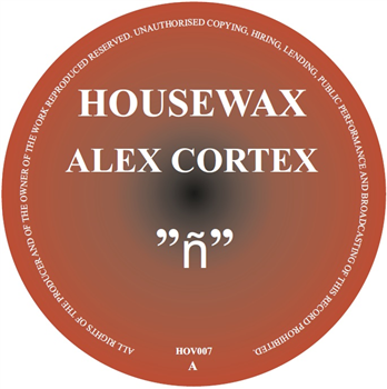 Alex Cortex - ñ - Housewax
