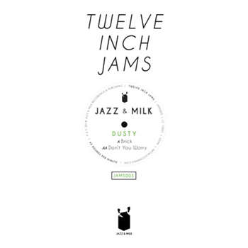 Dusty - Twelve Inch Jams 003 - Jazz & Milk