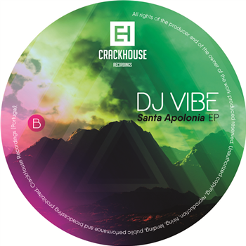 Dj Vibe - Santa Apolonia EP - CrackHouse Recordings